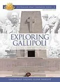 E-Book (epub) Exploring Gallipoli von Glenn Wahlert