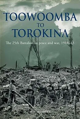 E-Book (epub) Toowoomba to Torokina von Bob Doneley