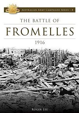 E-Book (epub) Battle of Fromelles 1916 von Roger Lee