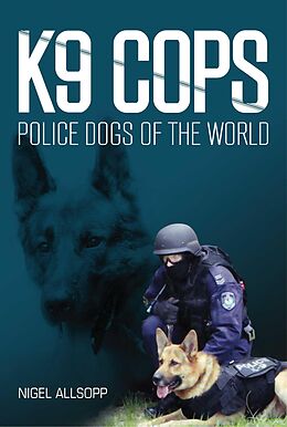 eBook (epub) K9 Cops de Nigel Allsopp