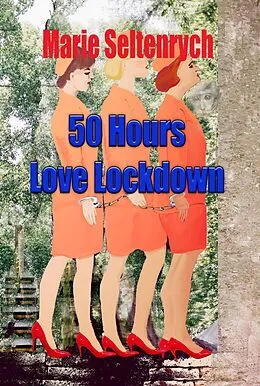 E-Book (epub) 50 Hours von Marie Seltenrych