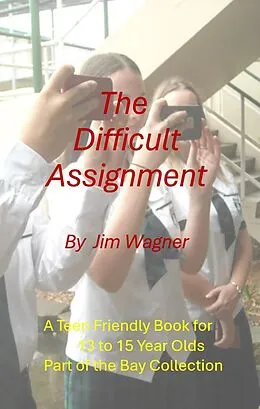E-Book (epub) The Difficult Assignment von Jim Wagner