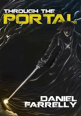 E-Book (epub) Through the Portal von Daniel Farrelly