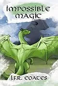 E-Book (epub) Impossible Magic von J. F. R. Coates