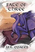 E-Book (epub) Fate of Three von J. F. R. Coates