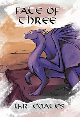 E-Book (epub) Fate of Three von J. F. R. Coates