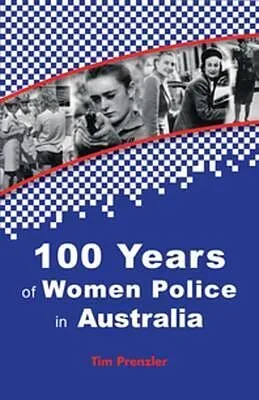 E-Book (epub) One Hundred Years of Women Police in Australia von Tim Prenzler