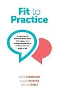 E-Book (epub) Fit To Practice von Kaye Frankcom, Bruce Stevens