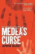Couverture cartonnée Medea's Curse de Anne Buist