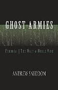 Kartonierter Einband Ghost Armies von Andrew Sneddon