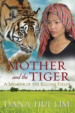 E-Book (epub) Mother and the Tiger von Dana Hui Lim