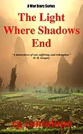 E-Book (epub) The Light Where Shadows End von Rg Cantalupo