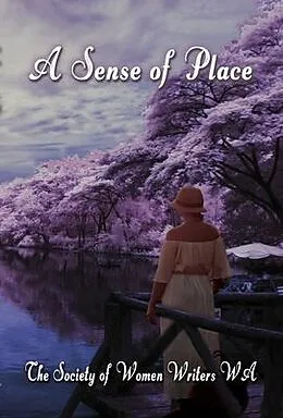 E-Book (epub) A Sense of Place von The Society of Women Writers WA