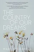 E-Book (epub) The Country of Our Dreams von Mary O'Connell
