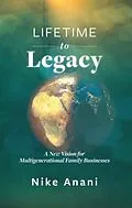 ePUB Lifetime to Legacy von Nike Anani