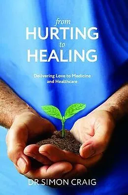 ePUB From Hurting to Healing von Simon Craig