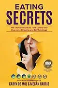 E-Book (epub) Eating Secrets von Megan Harris, Karyn de Mol