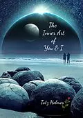 E-Book (epub) The Inner Art of You and I von Tatz Holmes