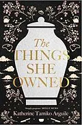 E-Book (epub) The Things She Owned von Katherine Tamiko Arguile