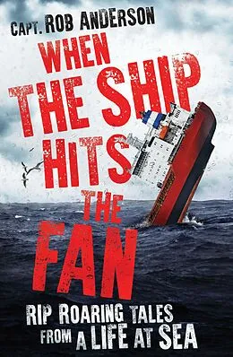 E-Book (epub) When the Ship Hits the Fan von Rob Anderson