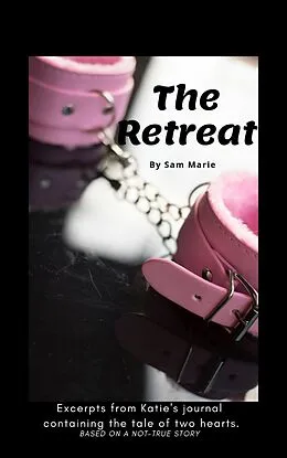 E-Book (epub) The Retreat von By Sam Marie and Daniel B