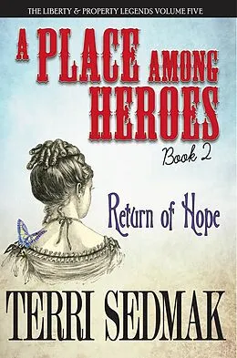 E-Book (epub) Place Among Heroes, Book 2 - Return of Hope von Terri Sedmak