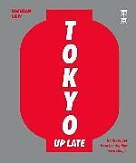 Livre Relié Tokyo Up Late de Caryn Liew, Brendan Liew