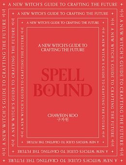 Livre Relié Spell Bound de Chaewoon Koo