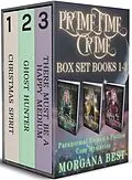 E-Book (epub) Prime Time Crime Box Set Books 1 - 3 von Morgana Best