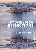 E-Book (epub) Sydneyside Reflections von Mark Crimmins