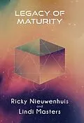 ePUB Legacy of Maturity von Ricky Nieuwenhuis, Lindi Masters