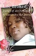 E-Book (epub) LIFE BROKEN von Cassandra Mcclinton