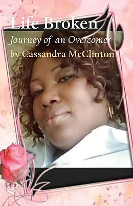 E-Book (epub) LIFE BROKEN von Cassandra Mcclinton