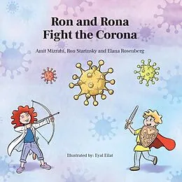 ePUB Ron and Rona Fight the Corona von Ron Starinsky, Amit Mizrahi