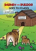 E-Book (epub) Barney the Bulldog Goes to School von Peter J Gray