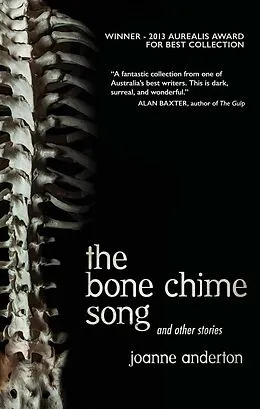 E-Book (epub) Bone Chime Song and Other Stories von Joanne Anderton