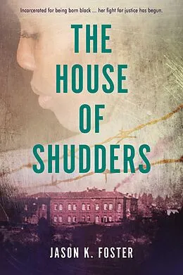 E-Book (epub) House of Shudders von Jason K. Foster