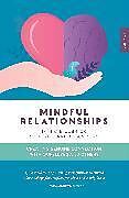 Couverture cartonnée Mindful Relationships de Dr Richard Chambers, Ulbrick Margie