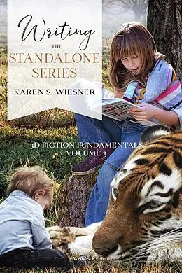 E-Book (epub) Writing the Standalone Series von Karen S. Wiesner