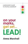 E-Book (epub) On Your Marks, Get Set... LEAD! von Anna Marshall