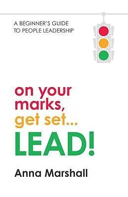E-Book (epub) On Your Marks, Get Set... LEAD! von Anna Marshall