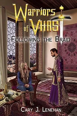 E-Book (epub) Following the Braid von Cary J Lenehan