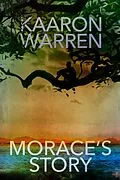 E-Book (epub) Morace's Story von Kaaron Warren