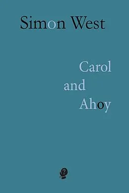 E-Book (epub) Carol and Ahoy von Simon West