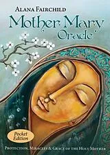Textkarten / Symbolkarten Mother Mary Oracle - Pocket edition von Alana (Alana Fairchild) Fairchild