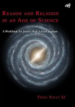E-Book (epub) Reason and Religion in an Age of Science von Terry Kelly