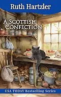 E-Book (epub) A Scottish Confection (Cupcake Cozy Mysteries, #7) von Ruth Hartzler