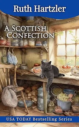 E-Book (epub) A Scottish Confection (Cupcake Cozy Mysteries, #7) von Ruth Hartzler