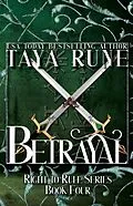E-Book (epub) Betrayal: Right to Rule, Book 4 von Taya Rune