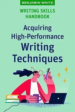 E-Book (epub) Writing Skills Handbook von Benjamin White